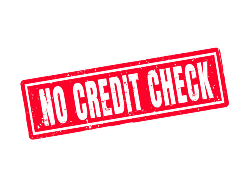 No credit check